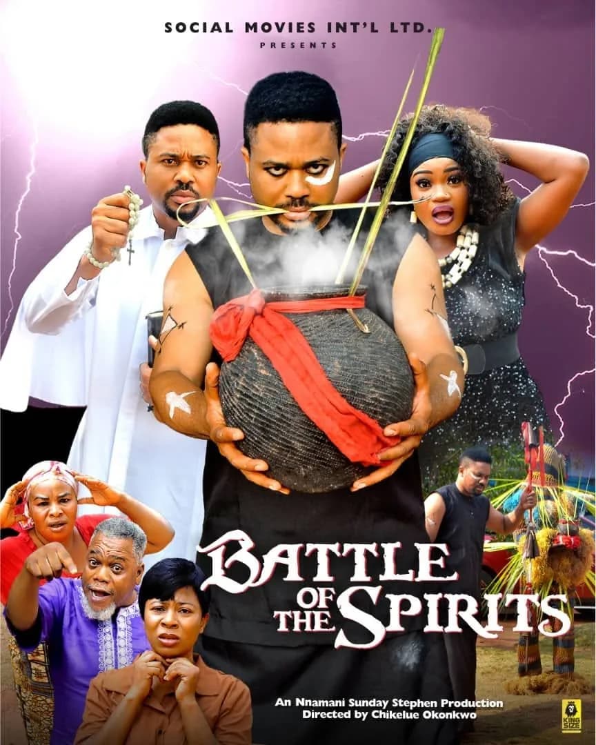 Battle of the Spirits — An Nnamani Sunday Stephen Production
